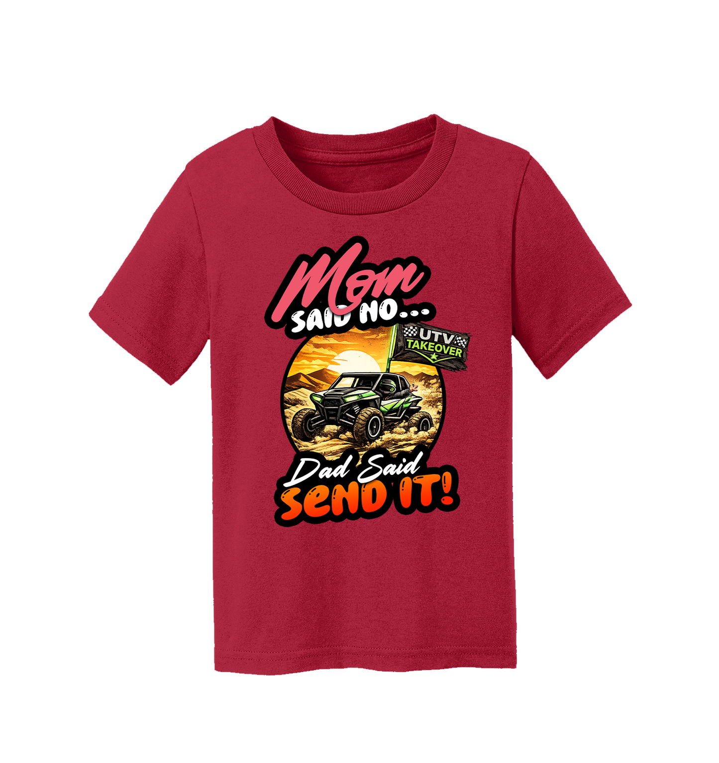 Mom Said No - Toddler T-Shirt