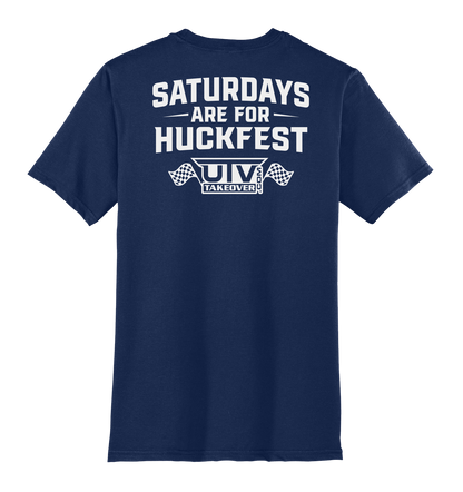 Saturdays are for Huckfest