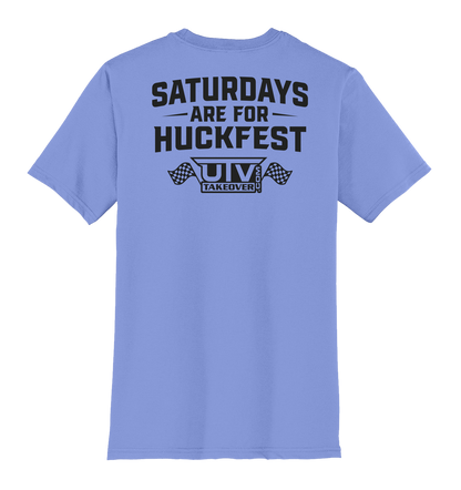 Saturdays are for Huckfest
