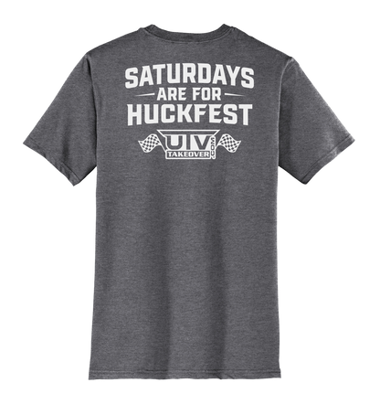 Saturdays are for Huckfest