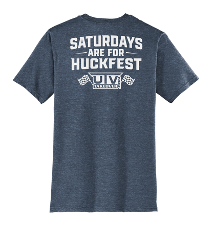 Saturdays are for Huckfest