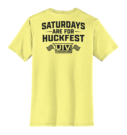 Saturdays are for Huckfest