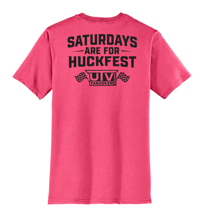 Saturdays are for Huckfest