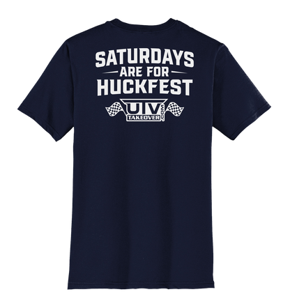 Saturdays are for Huckfest