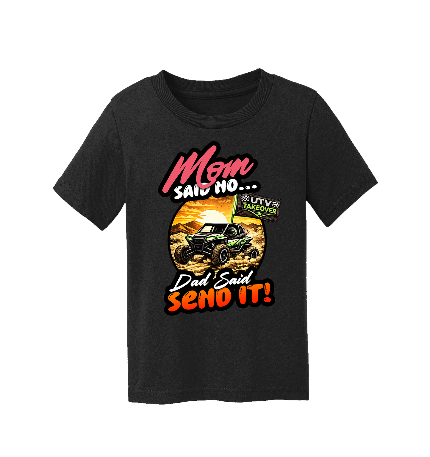 Mom Said No - Toddler T-Shirt