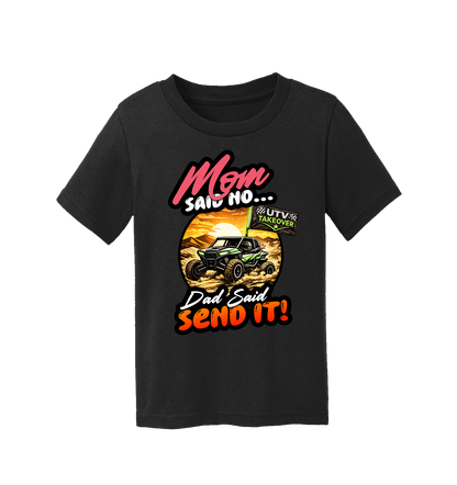 Mom Said No - Toddler T-Shirt