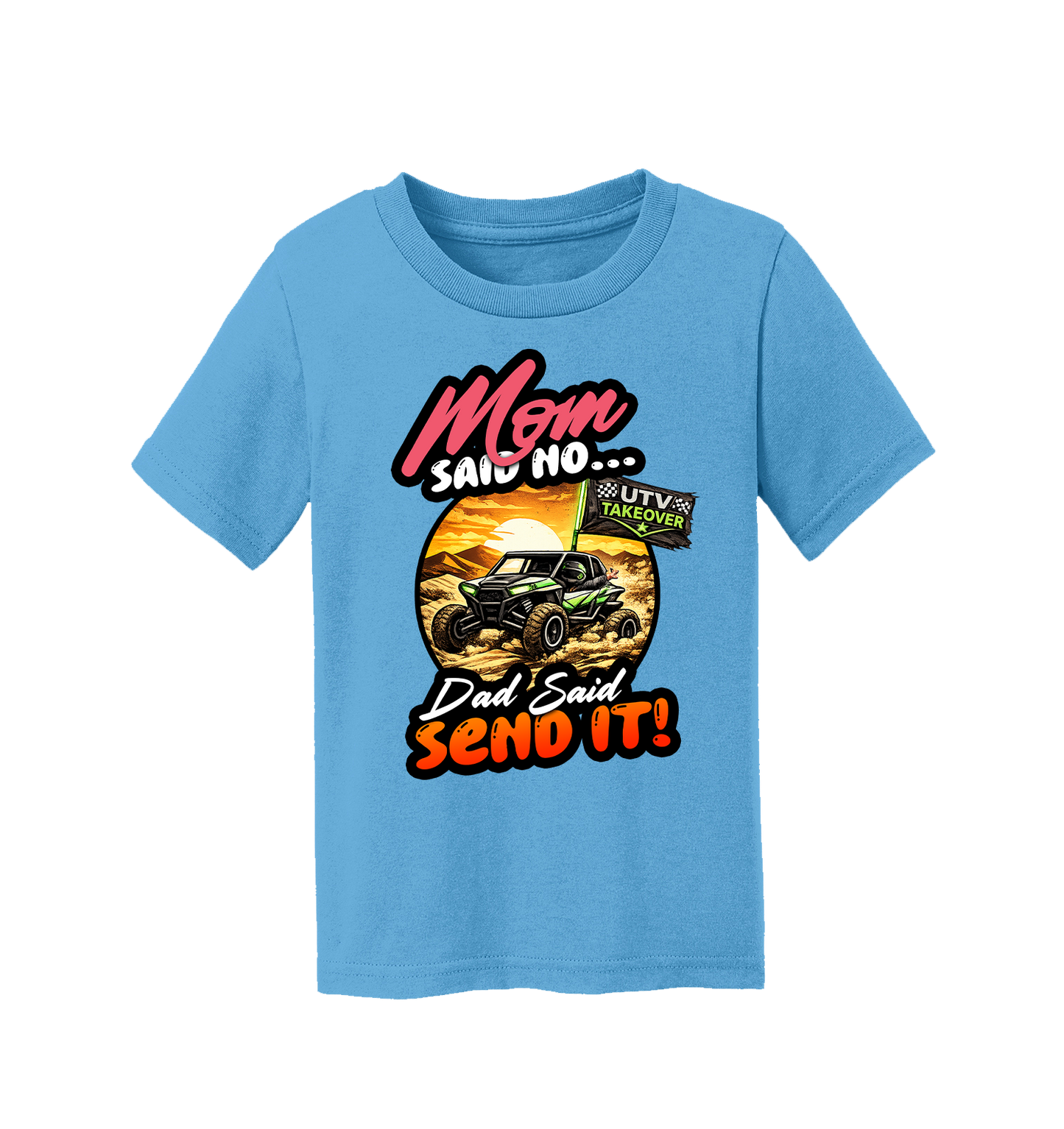 Mom Said No - Toddler T-Shirt