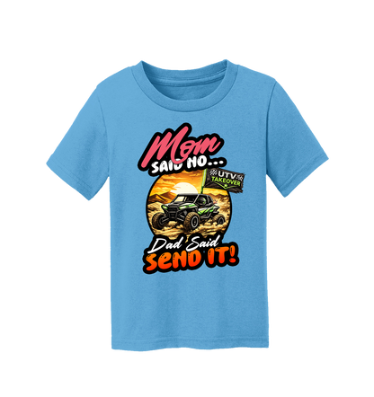 Mom Said No - Toddler T-Shirt