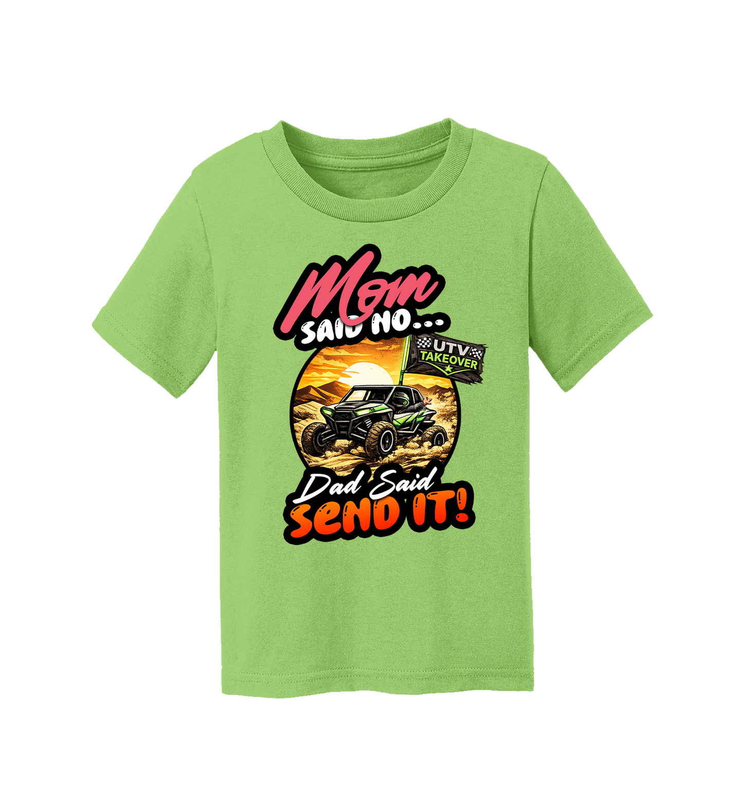Mom Said No - Toddler T-Shirt