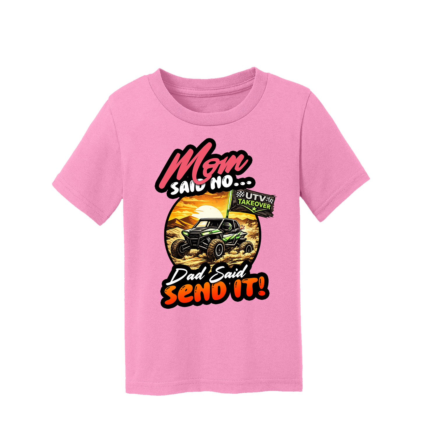 Mom Said No - Toddler T-Shirt