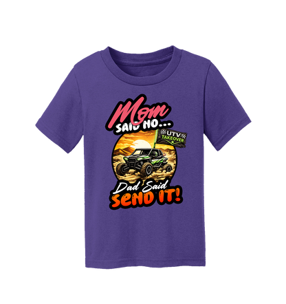 Mom Said No - Toddler T-Shirt