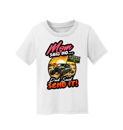 Mom Said No - Toddler T-Shirt